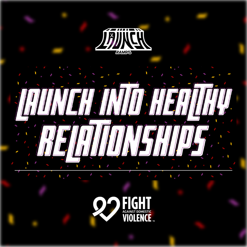 FADV and Launch Ramps partner to fight Teen Violence Launch Into Healthy Relationships